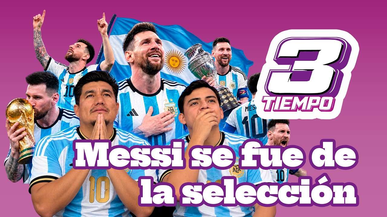 3er Tiempo | Messi ya es historia y hace llorar a toda Argentina